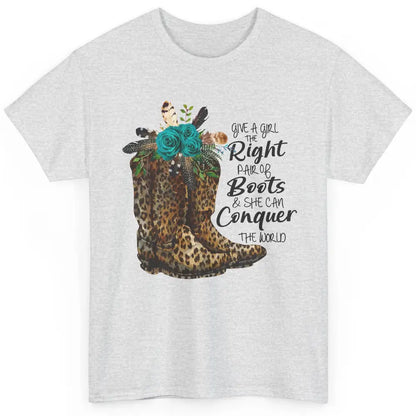 Western Cowgirl Give A Girl Right Pair Of Boots Cowboy Boots Classic Unisex T-Shirt