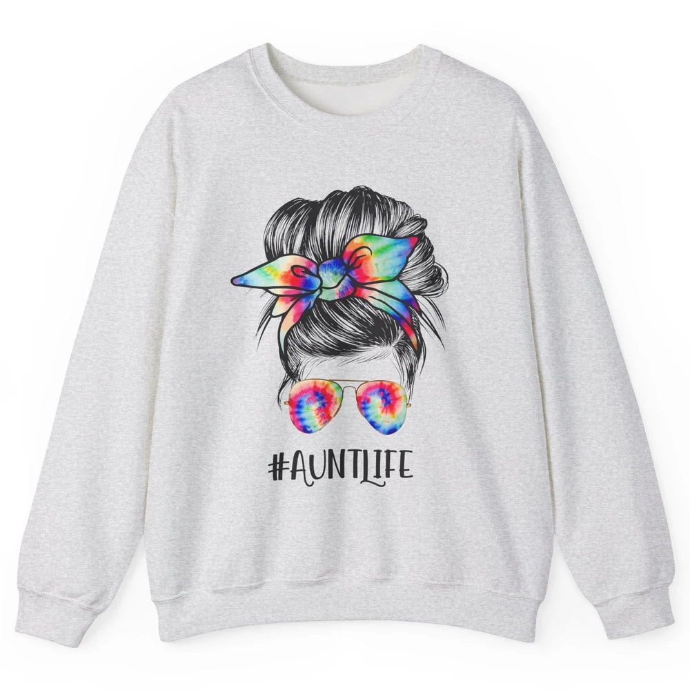 Aunt Life Messy Bun Hair Tie Dye Sunglasses Bandana Auntie Unisex Crewneck Sweatshirt