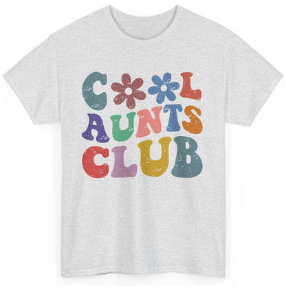 Floral Cool Aunts Club Groovy Aunt Sister Auntie Gift Classic Unisex T-Shirt