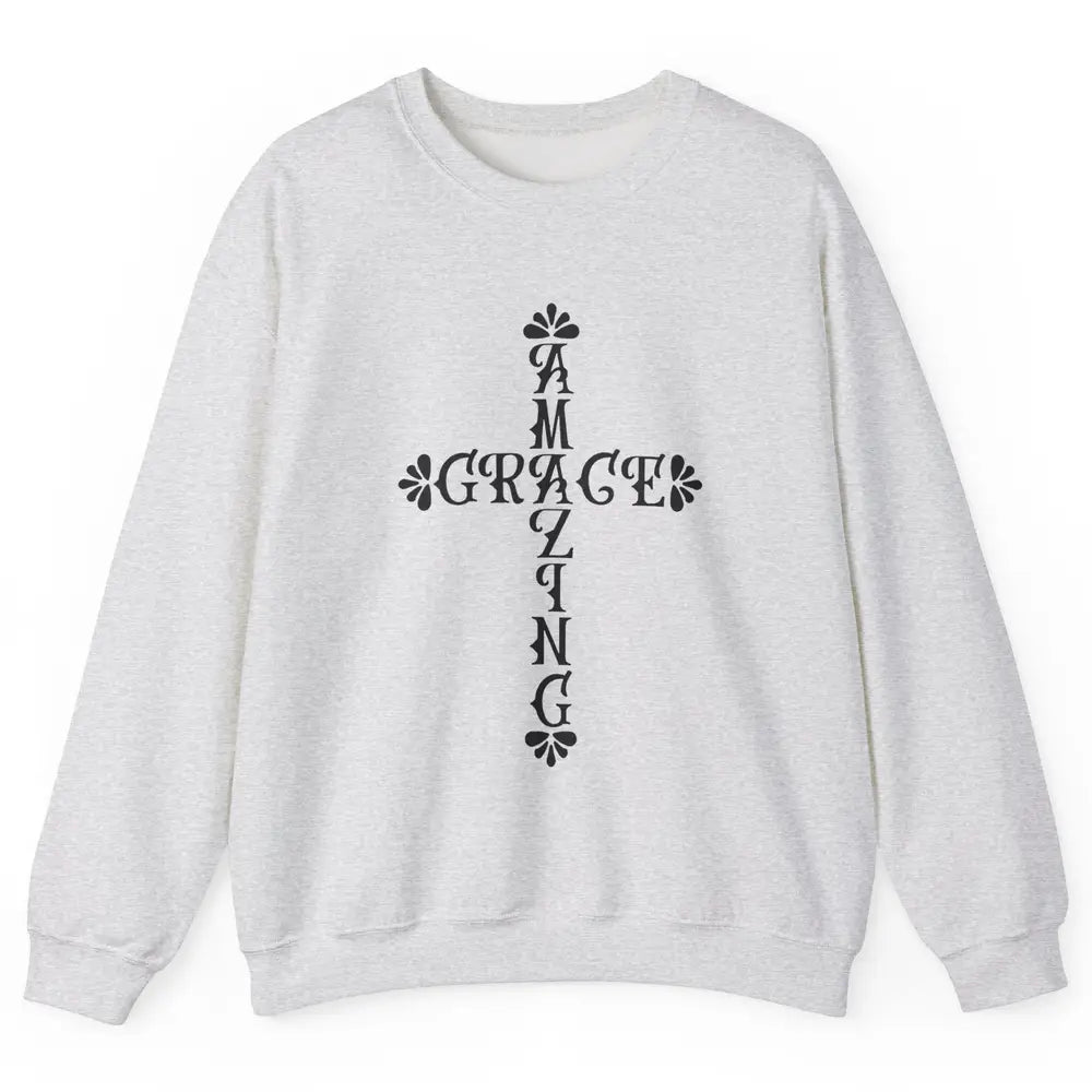 Amazing Grace Jesus Cross God Lovers Christian Religious Unisex Crewneck Sweatshirt