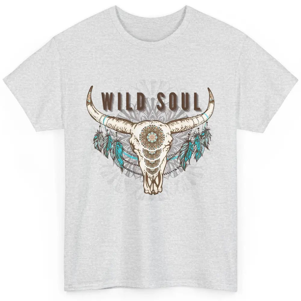 Boho Bull Skull Wild Soul Hippie Cowgirl Western Country Classic Unisex T-Shirt