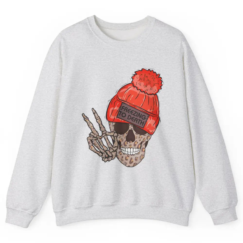 Funny Leopard Skull Freezing To Death Funny Christmas Winter Unisex Crewneck Sweatshirt