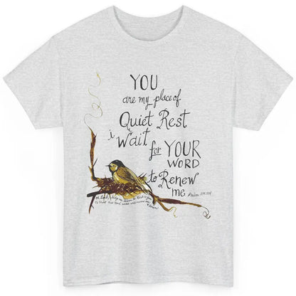 Christian Birds You're Place Of Rest Bible Verse Religious Classic Unisex T-Shirt