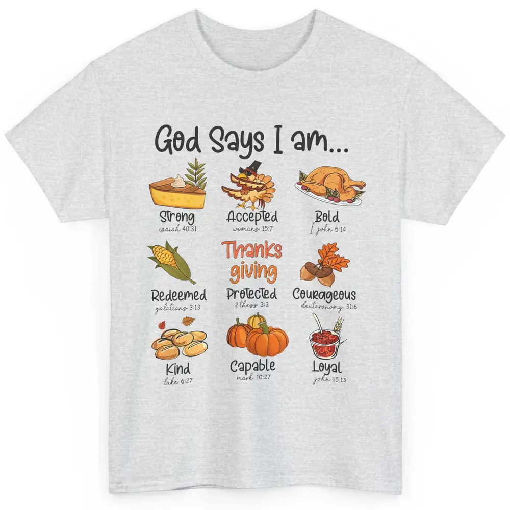 Retro Thanksgiving Turkey God Says I Am Bible Christian Fall Classic Unisex T-Shirt