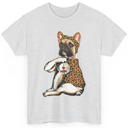 Frenchie Mom Life French Bulldog Leopard Tattoo Mothers Day Classic Unisex T-Shirt