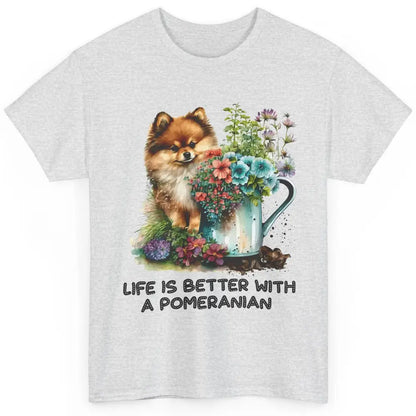 Cute Pomeranian Puppy Flowers Life Is Better With Pomeranian Classic Unisex T-Shirt