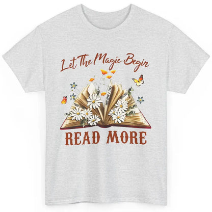 Aesthetic Read More Daisy Flowers Library Bookworm Butterfly Classic Unisex T-Shirt