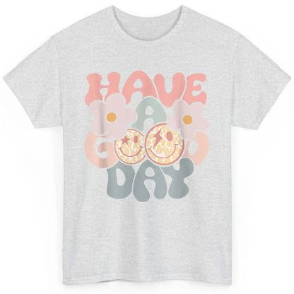 Smiling Face Daisy Have Good Day Retro Positive Motivation Classic Unisex T-Shirt