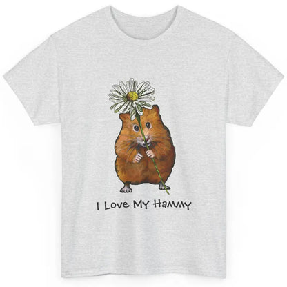 Cute Love Hammy Daisy Hamster Aesthetic Farm Animal Positive Classic Unisex T-Shirt