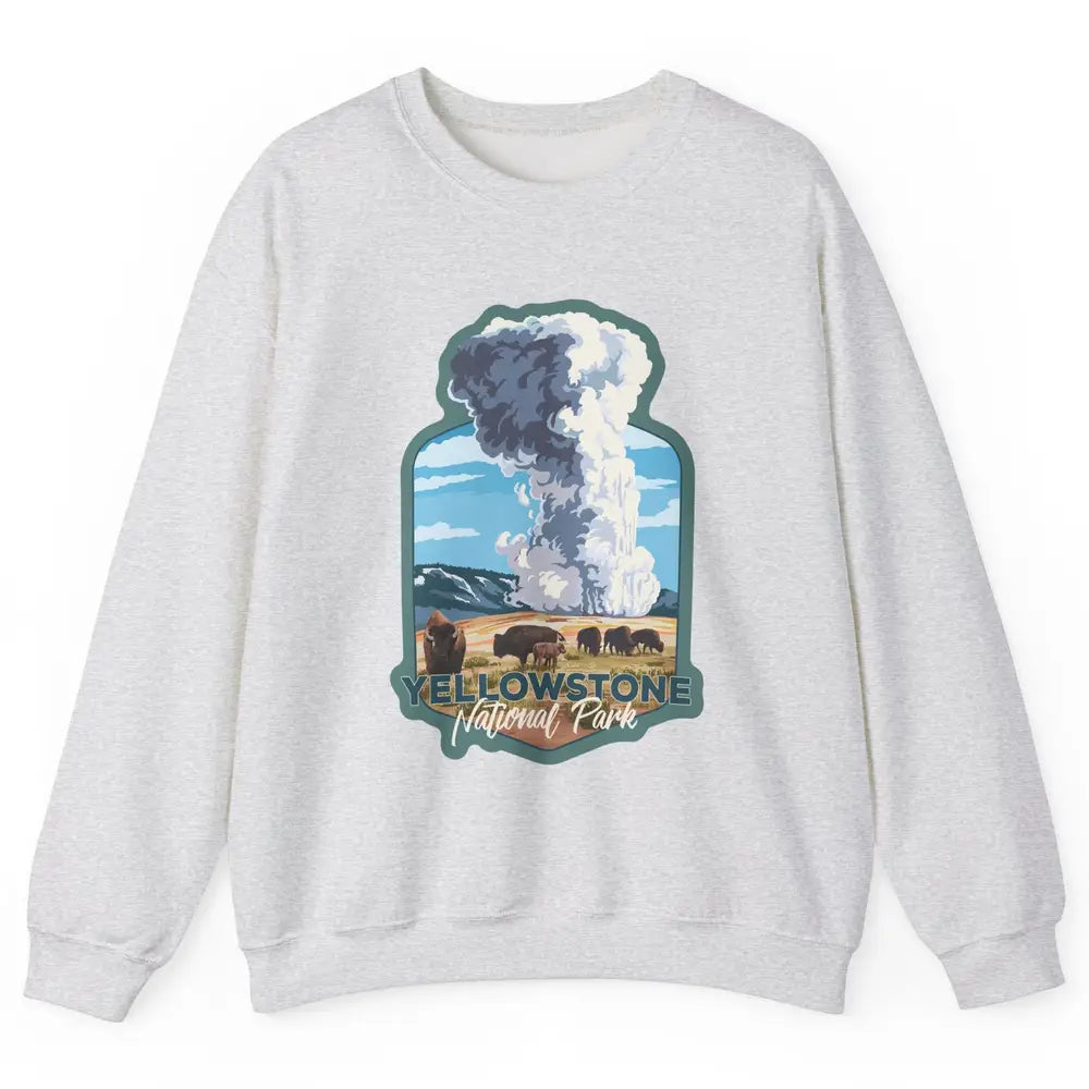 Yellowstone National Park Wyoming Old Faithful Nature Lovers Unisex Crewneck Sweatshirt