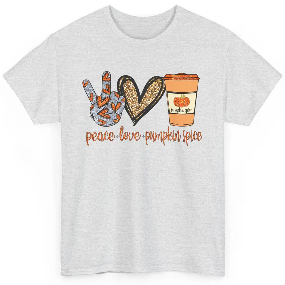 Peace Love Fall Pumpkin Spice Fall Halloween Thanksgiving Classic Unisex T-Shirt