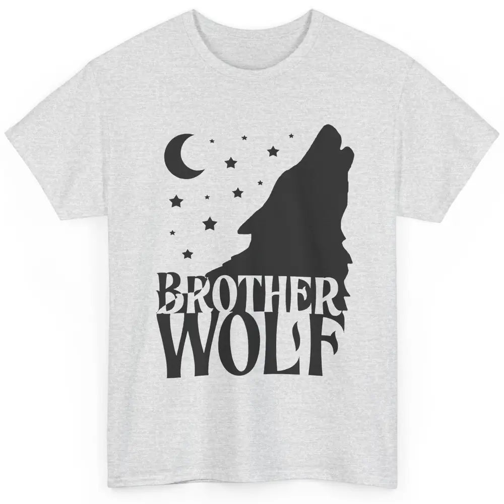 Brother Wolf Wolf Pack Wolf Family Matching Family Outfit Classic Unisex T-Shirt