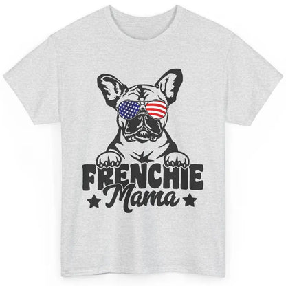 Frenchie Mama Patriotic French Bulldog Mom Dog Mothers Day Classic Unisex T-Shirt