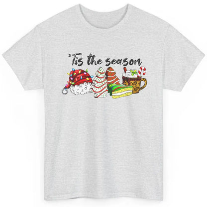 Funny Christmas Tree Tis The Season Cakes Parody Baking Gift Classic Unisex T-Shirt