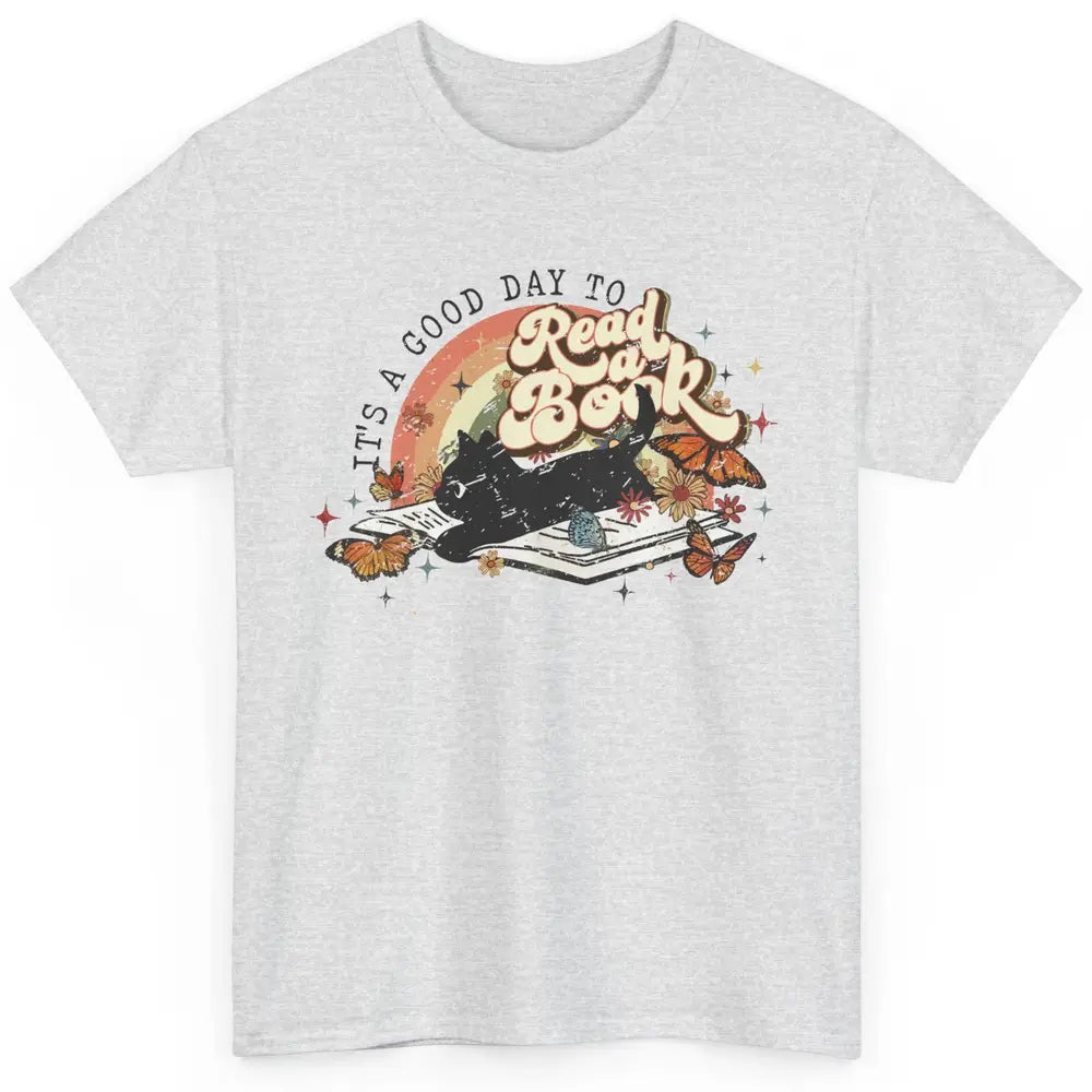 Retro Vintage Black Cat Its A Good Day To Read A Book Reader Classic Unisex T-Shirt