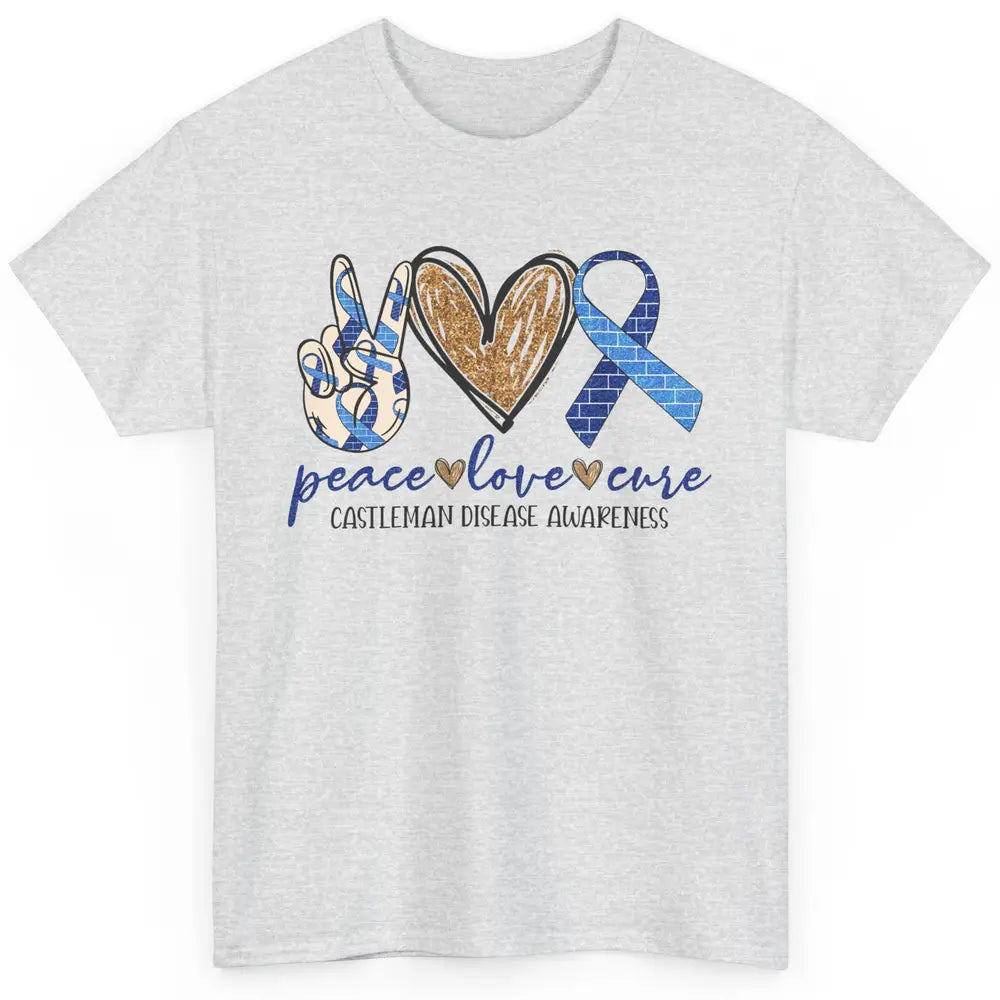 Castleman Disease Awareness Peace Love Cure Blue Ribbon Classic Unisex T-Shirt