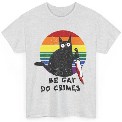 Funny Black Cat Be Gay Do Crime Rainbow LGBTQ Pride Gay Cat Classic Unisex T-Shirt