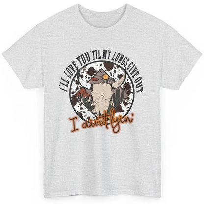 Cowhide Boho Bull Skull Desert I Ain't Lying Western Country Classic Unisex T-Shirt