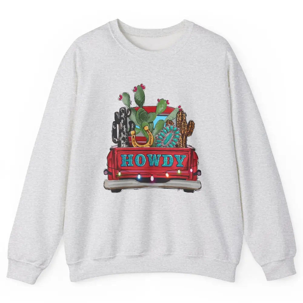 Howdy Truck Cactus Cowhide Western Christmas Gemstone Truck Unisex Crewneck Sweatshirt