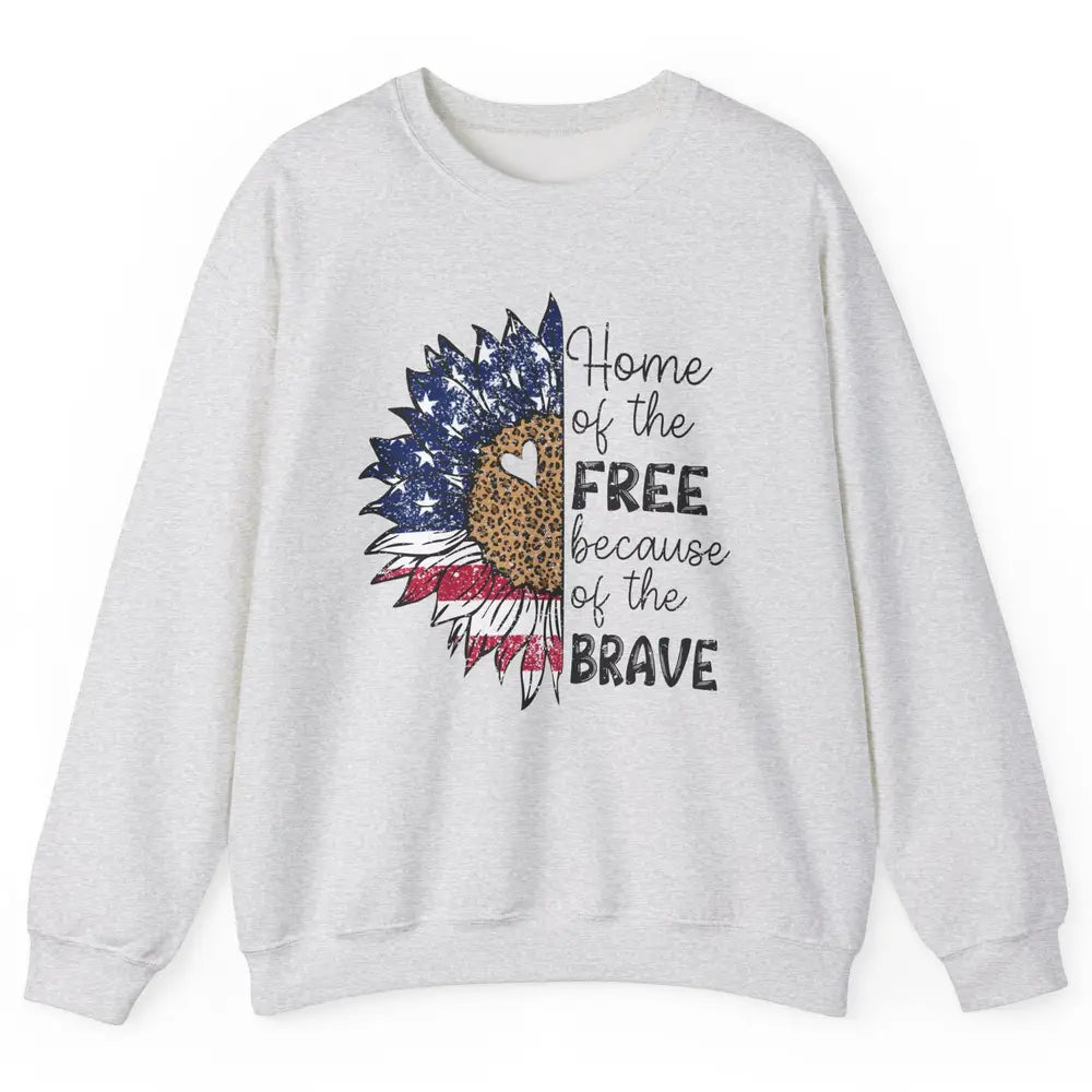 Sunflower 4th Of July Home Of The Free Because Of The Brave Unisex Crewneck Sweatshirt