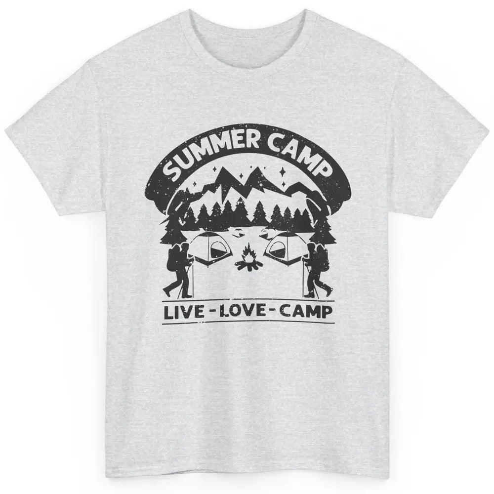 Summer Camp Live Love Camp Vacation Camping Hiking Retro Classic Unisex T-Shirt