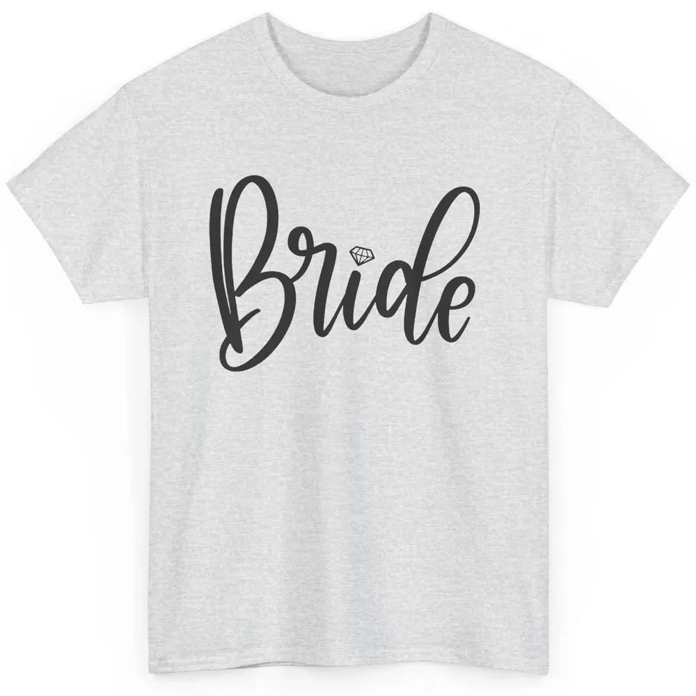 Bride To Be Diamond Ring Future Mrs. Engagement Bachelorette Classic Unisex T-Shirt