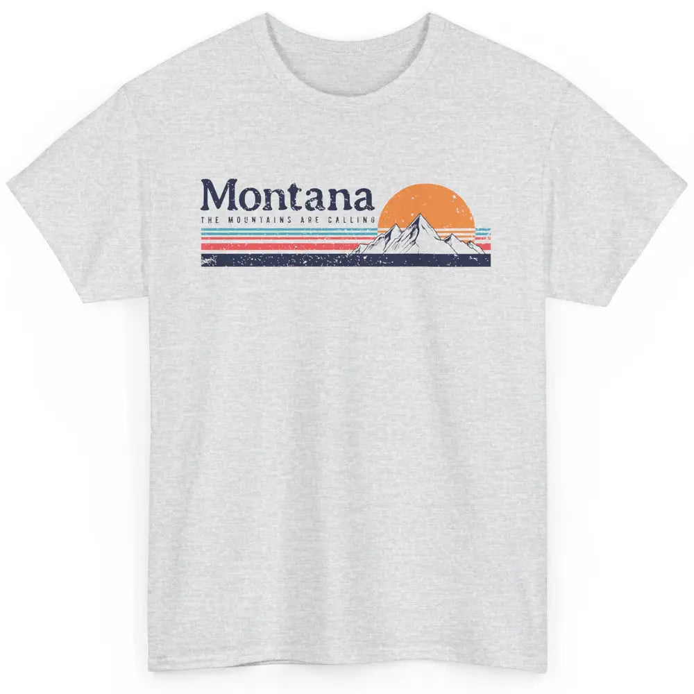 Vintage Montana Mountains Are Calling Camping Hiking Outdoor Classic Unisex T-Shirt