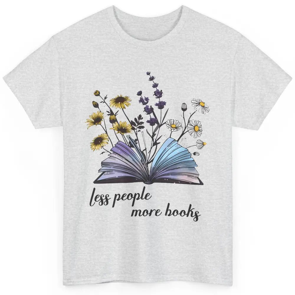 Aesthetic Less People More Books Literature Gothic Reader Classic Unisex T-Shirt