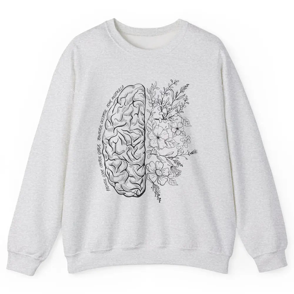 Brain Anatomy With Flowers Nursing School Doctor Neurologist Unisex Crewneck Sweatshirt