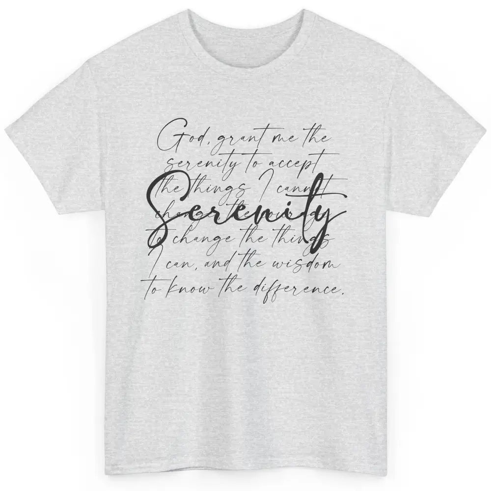 Christian Prayer God Grant Me The Serenity Bible Religious Classic Unisex T-Shirt