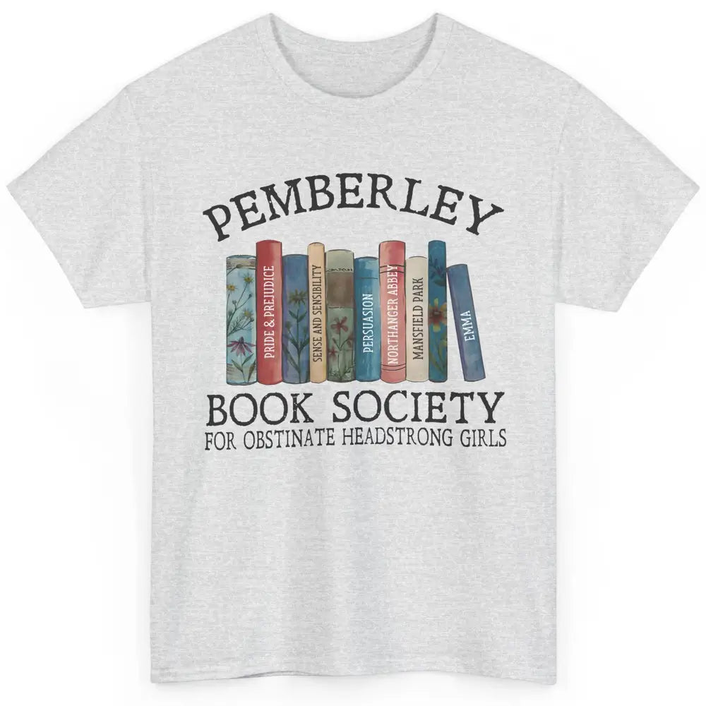 Retro Pemberley Book Society Book Reading Lovers Librarian Classic Unisex T-Shirt