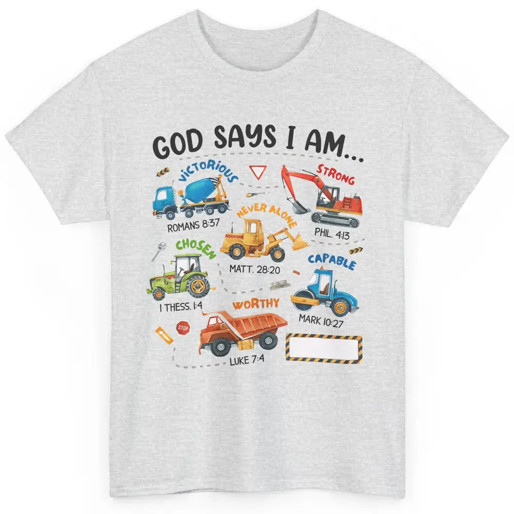 Construction Boy Christian God Say I'm Bible Verse Religious Classic Unisex T-Shirt