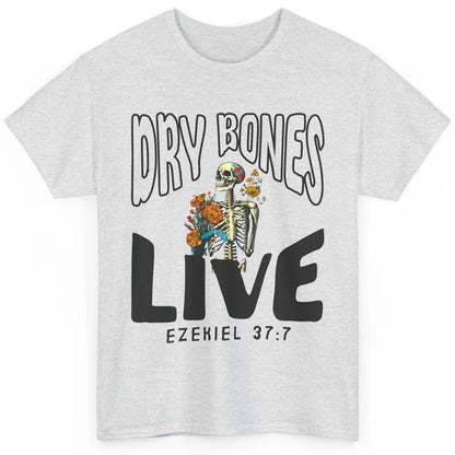 Floral Skeleton Dry Bones Come Alive Christian Halloween Classic Unisex T-Shirt