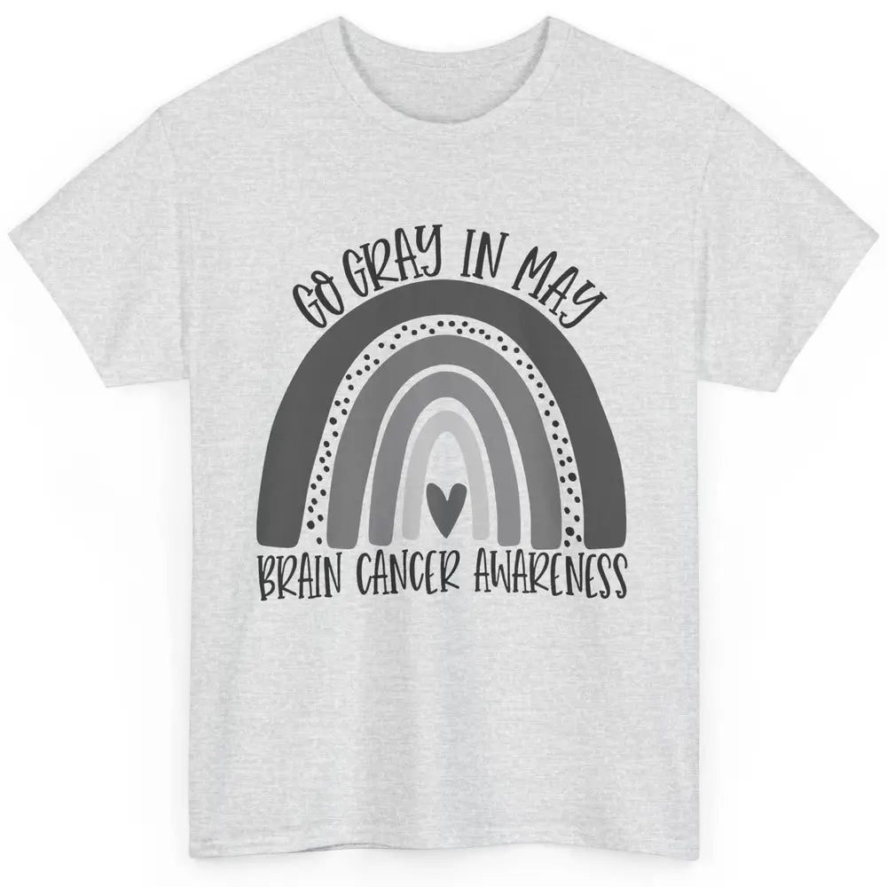 Brain Cancer Awareness Go Gray In May Gray Rainbow Heart Classic Unisex T-Shirt