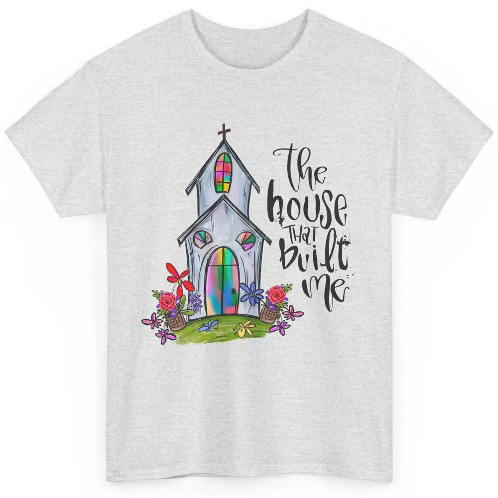 Christian Church The House That Built Me Bible Hand Drawn Classic Unisex T-Shirt