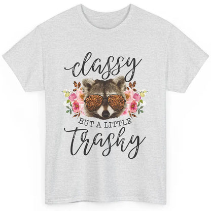 Floral Racoon Classy But A Little Trashy Leopard Print Gift Classic Unisex T-Shirt