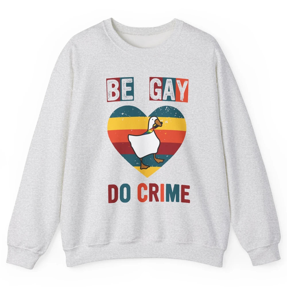 Vintage Duck Rainbow Be Gay Do Crime LGBTQ Community Rights Unisex Crewneck Sweatshirt