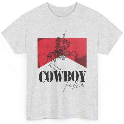 Skeleton Cowboy Killer Howdy Western Country Cowgirl Gift Classic Unisex T-Shirt