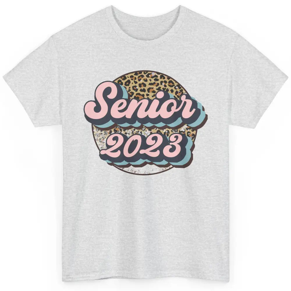 Retro Senior 2023 Leopard Back To School Western Graduation Classic Unisex T-Shirt