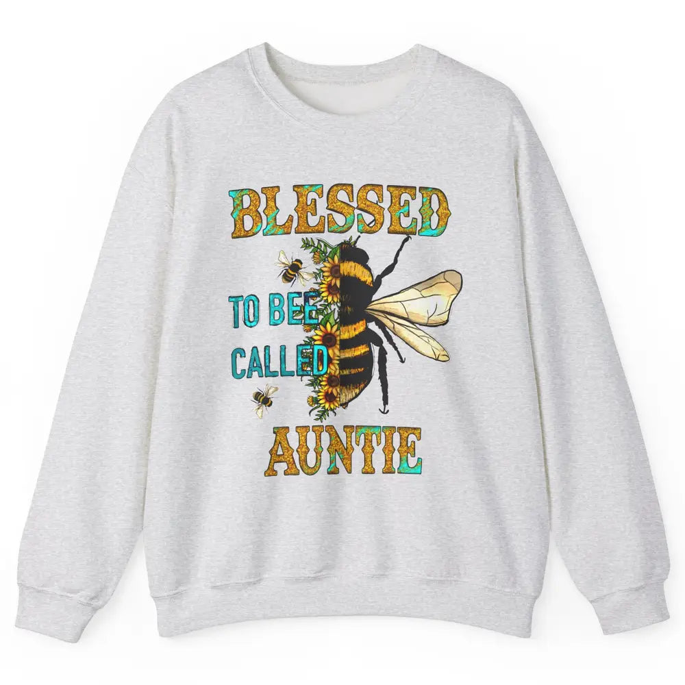 Blessed To Bee Called Auntie Pregnancy Nephew Niece Gift Unisex Crewneck Sweatshirt