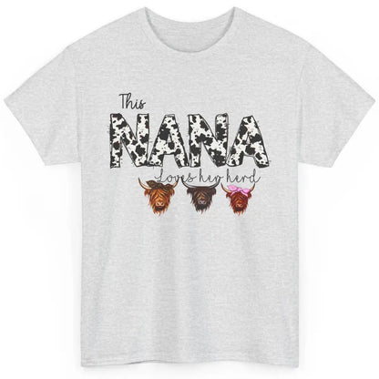 Cowhide This Nana Love Her Herd Highland Cow Western Grandma Classic Unisex T-Shirt