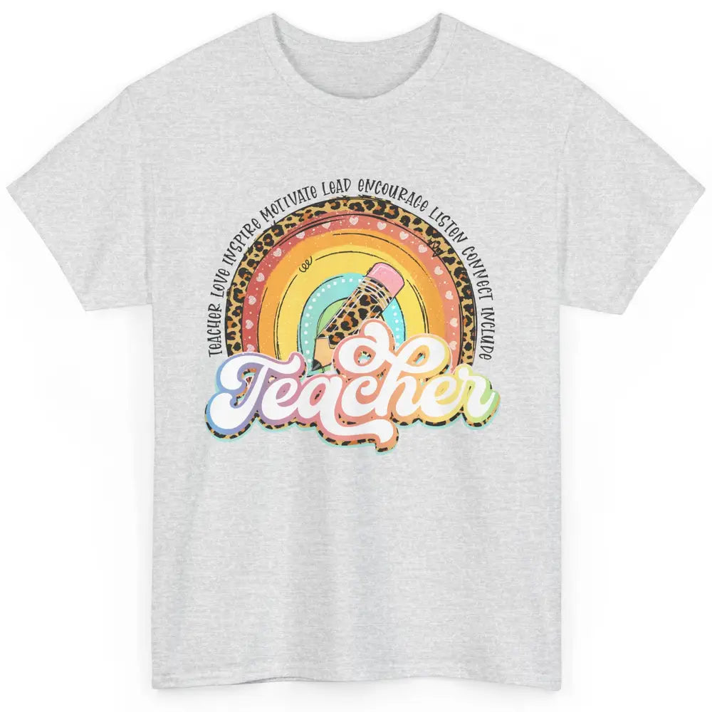 Teacher Life Love Inspire Motivate Appreciation Gift Rainbow Classic Unisex T-Shirt