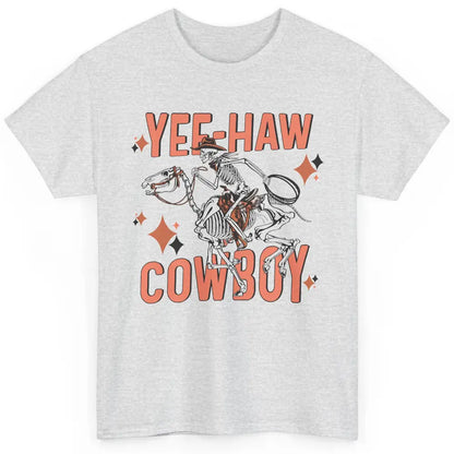 Cowboy Skeleton Riding Horse Yeehaw Western Country Cowgirl Classic Unisex T-Shirt