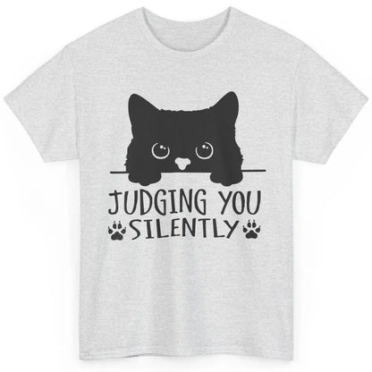 Funny Black Cat Judging You Silently Sarcastic Kitten Joke Classic Unisex T-Shirt