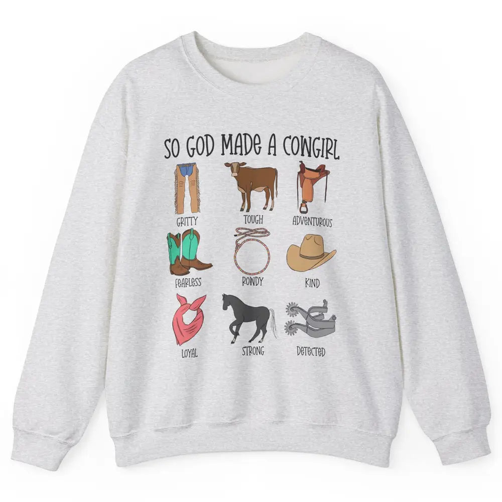 So God Made A Cowgirl Boot Hat Rodeo Western Country Cowgirl Unisex Crewneck Sweatshirt