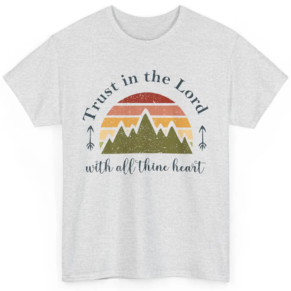 Vintage Trust In The Lord With All Heart Christian Religious Classic Unisex T-Shirt