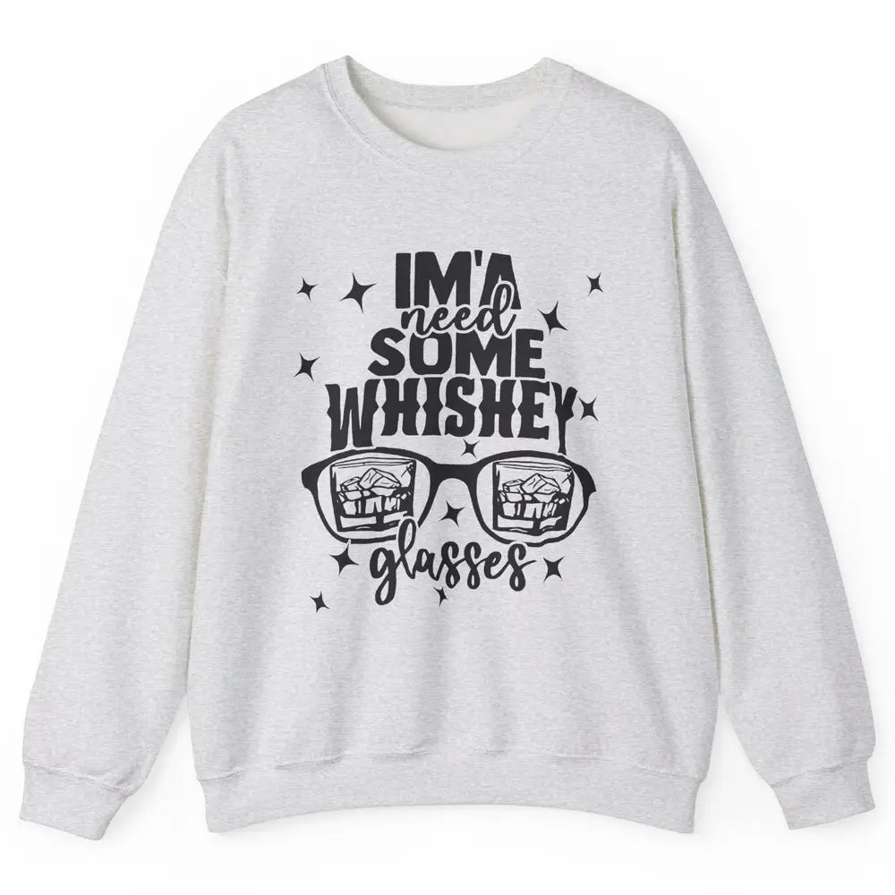 Whiskey Glasses Drink Whiskey See World Through Wine Glasses Unisex Crewneck Sweatshirt