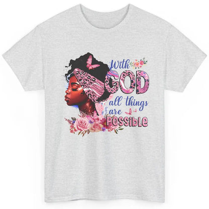 Afro Woman With God All Things Are Possible Bible Religious Classic Unisex T-Shirt