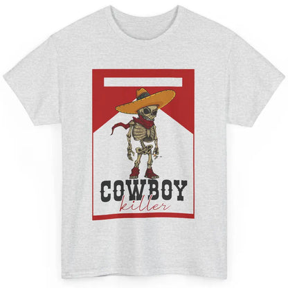 Cowboy Killer Skeleton Southern Western Country Cowgirl Gift Classic Unisex T-Shirt