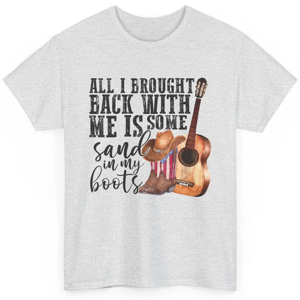 Retro Sand In My Boots Western Cowgirl Cowboy Boots Guitar Classic Unisex T-Shirt